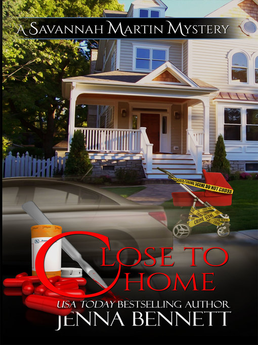 Title details for Close to Home by Jenna Bennett - Available